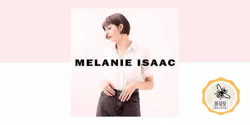 \ud83c\udfb6 MELANIE ISAAC*Denise Unplugged - Concert & Jam