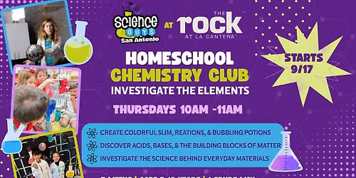 Homeschool Chemistry Club with The Science Guys of San Antonio