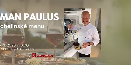 Michelinsk\u00e9 degusta\u010dn\u00ed menu s Romanem Paulusem