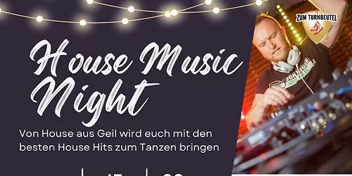 House Music Night im Zum Turnbeutel! \ud83d\udd25