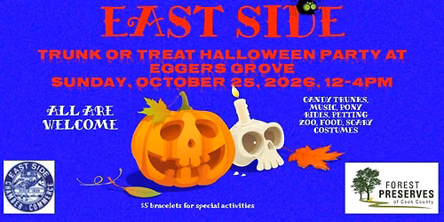 East Side Trunk or Treat Halloween Party at Eggers Grove 10\/25\/2026