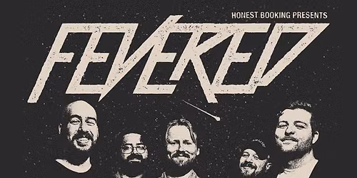 Fevered at Dep\u00f3sito \u201cEl Nopalito\u201d