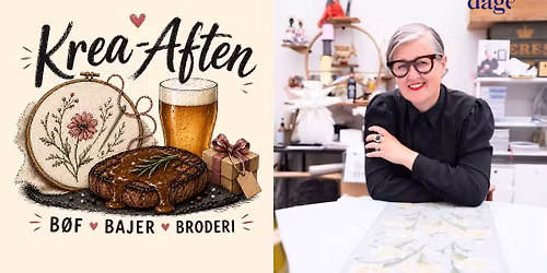 Krea-Aften: B\u00f8f, Bajer & Broderi med Broderisten Trine Runge og Kreative Dage
