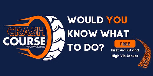 Crash Course Warwickshire - FREE COURSE