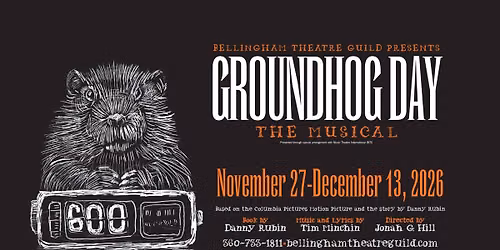 GROUNDHOG DAY - THE MUSICAL