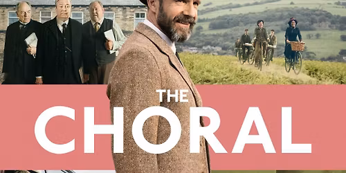 The Choral - Kinema in the Woods with Carvery Meal \u00a347.00