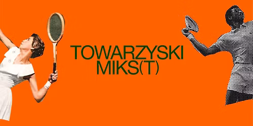 Towarzyski MIKS(T) - turniej par tenisowych na Podle\u015bnej