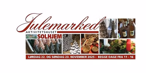 Aktivitetshuset Solhjem Julemarked
