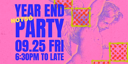 Year End Notso Party