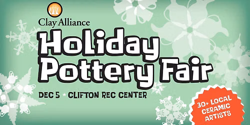 2026 Clay Alliance Holiday Pottery Fair
