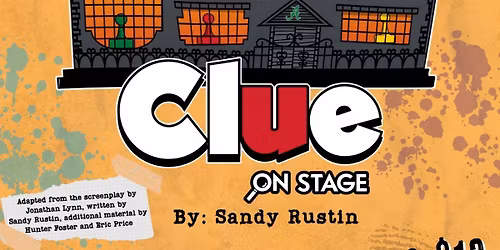 Atholton HS Theatre Presents\u2026CLUE: On Stage  