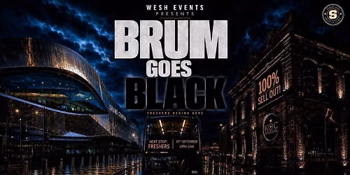 BRUM GOES BLACK