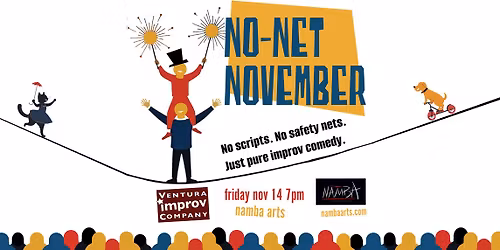 No-Net November - Ventura Improv Company