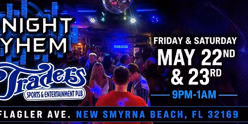 Midnight Mayhem returns to Traders Bar for a Weekend Dance Party!