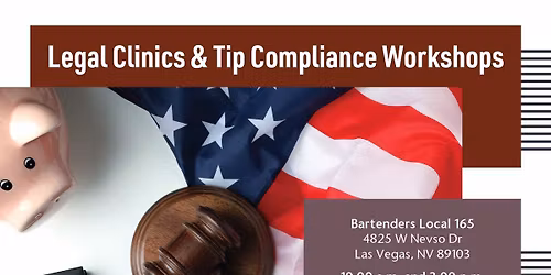 Legal Clinics & Tip Compliance Workshops || Cl\u00ednicas legales y talleres de cumplimiento de propinas