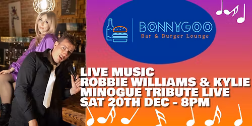 ROBBIE & KYLIE TRIBUTE (Olly Williams & Showgirl 2.0) LIVE AT BONNYGOO!