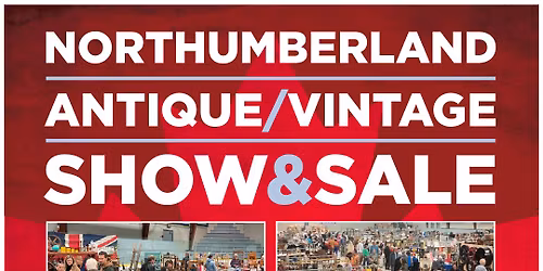 Northumberland Antique\/Vintage Show and Sale