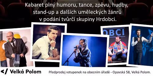 Kabaret Hrdobci ve Velk\u00e9 Polomi! 