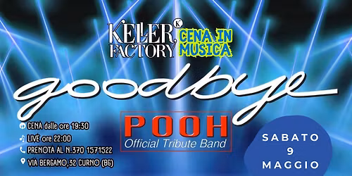 Cena in Musica con Goodbye - Pooh Tribute 