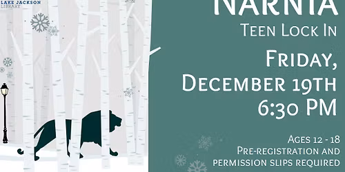 Teen Lock In: Narnia