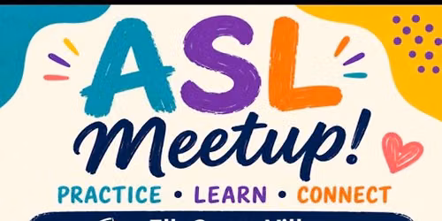 ASL Elk Grove Meetup 6\/15\/26
