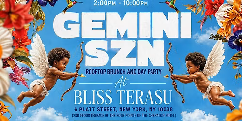 Gemini SZN Rooftop Brunch And Day Party At Bliss Terasu NYC