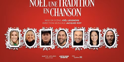 No\u00ebl, Une Tradition En Chanson at Cabaret Du Casino De Montreal
