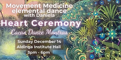 Movement Medicine Heart Ceremony