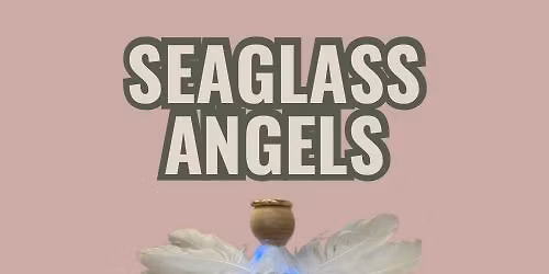 DIY Workshop: Sea Glass Angels