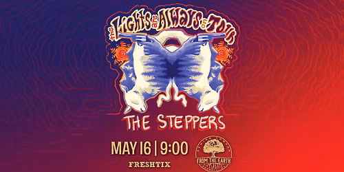 THE STEPPERS - Ticketed Show