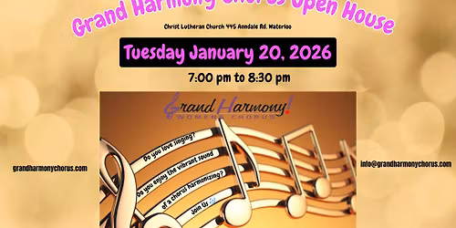 Grand Harmony Chorus Open House