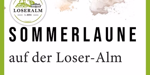 Sommerlaune Loseralm