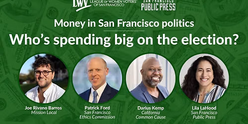 Money in San Francisco politics: Who\u2019s spending big on the election?