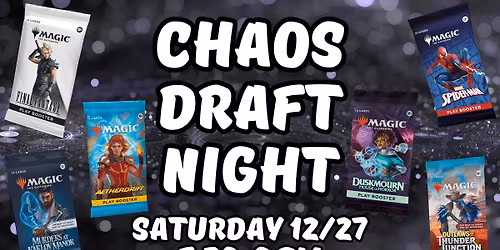 Saturday Night Chaos Draft