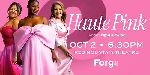 Haute Pink presented by AmFirst