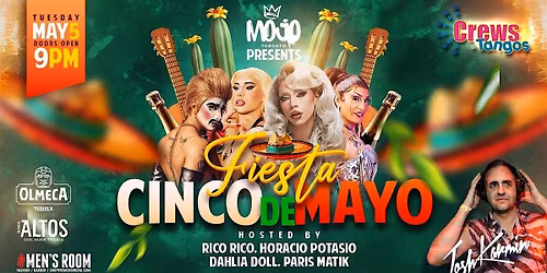 Cinco de Mayo Party at Crews & Tangos  | Drag Shows