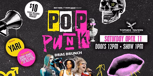 Riot Nerd & Henn House Events Present: Pop Punk Drag Brunch