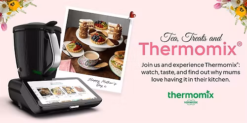 TEA, TREATS AND THERMOMIX