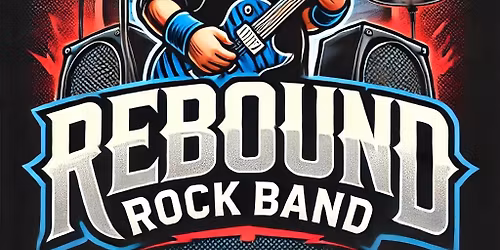REBOUND Rock Band performs Live!