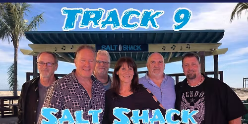 Track 9 at the Salt Shack!