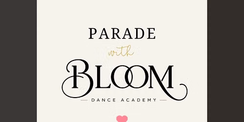 \ud83c\udf38 Celebrate Woodinville Parade with Bloom Dance Academy!