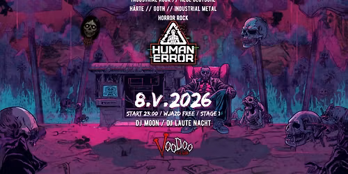 Human Error Vol. 1 | FREE ENTRY | Industrial Rock \/ NDH \/ Goth | DJ Moon & DJ Laute Nacht @ VooDoo