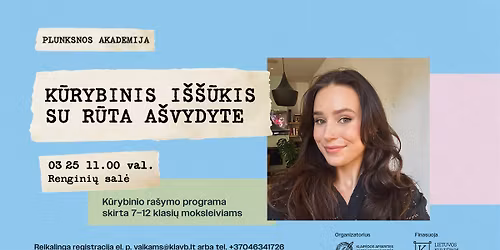 K\u016brybinis ra\u0161ymo i\u0161\u0161\u016bkis su R\u016bta A\u0161vydyte