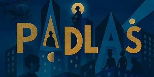 PADL\u00c1S - f\u00e9lig mese, f\u00e9lig musical