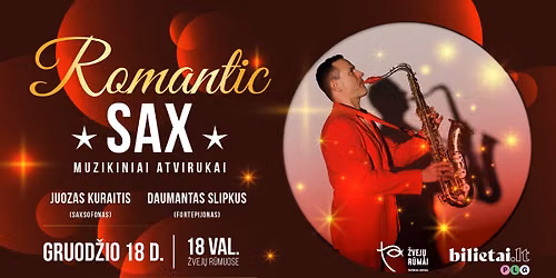 \u0160ventinis koncertas \u201eRomantic Sax: muzikiniai atvirukai\u201d