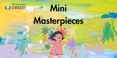 Mini Masterpieces