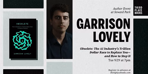 Garrison Lovely presents 'Obsolete'
