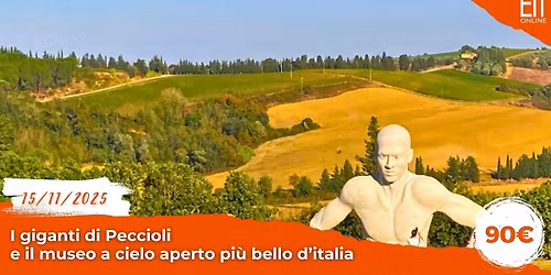 I giganti di Peccioli e il museo a cielo aperto pi\u00f9 bello d\u2019italia