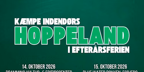 K\u00e6mpe Indend\u00f8rs Hoppeland! \ud83c\udf1f