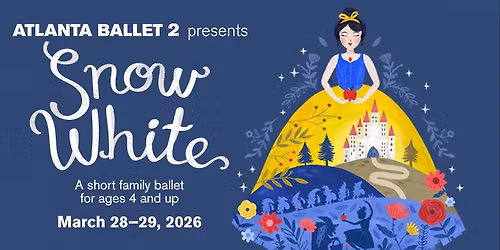 Atlanta Ballet 2 Presents Snow White